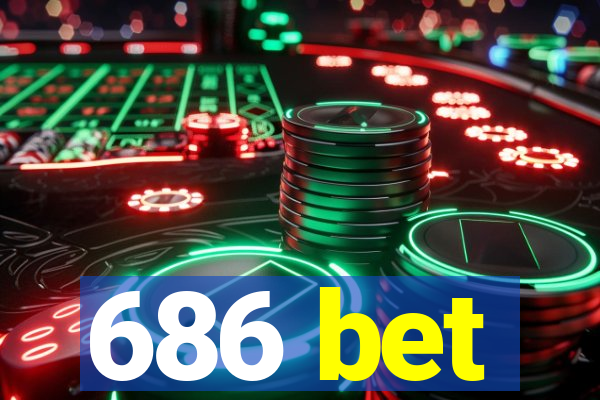 686 bet